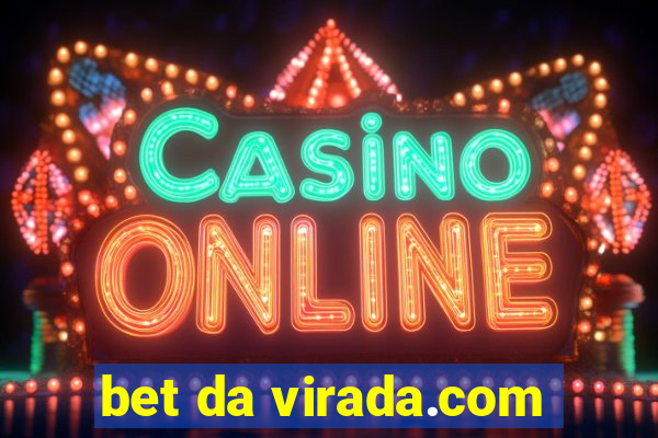 bet da virada.com